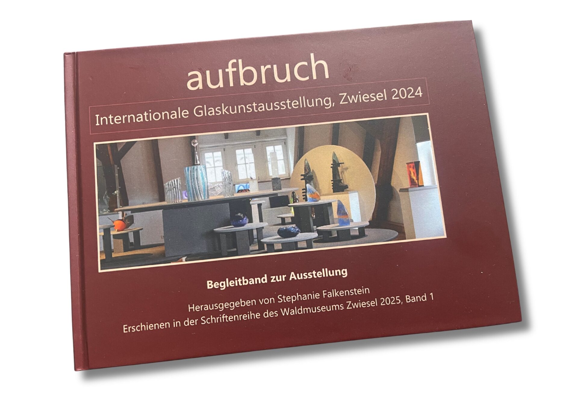 Waldmuseum Zwiesel Katalog aufbruch